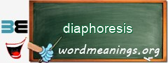 WordMeaning blackboard for diaphoresis